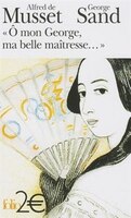 Ô mon George, ma belle maîtresse