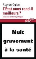 L'état nous rend-il meilleurs?