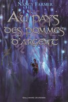 Au pays des pommes d'argent