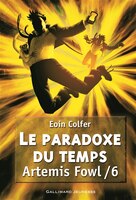 Artemis Fowl French: Artemis Fowl 6 (French Edition)