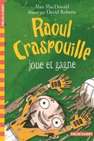 Raoul Craspouille joue et gagne