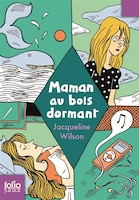 Maman Au Bois Dormant (French Edition)