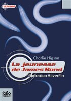La jeunesse de James Bond tome 1 opération Silverfin