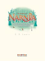 Le monde de Narnia tome 2 le lion, la sorcière blanche et l'armoire magique