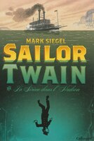Sailor Twain ou la sirène dans l'hudson
