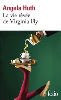 LA VIE RÊVÉE DE VIRGINIA FLY