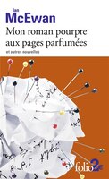 MON ROMAN POURPRE AUX PAGES PARFUMÉES ET AUTRES NOUVELLES