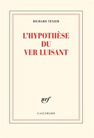 L'HYPOTHESE DU VER LUISANT
