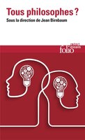 TOUS PHILOSOPHES ?