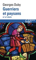 Guerriers et paysans : VIIe-XIIe siècle : premier essor de l'économie européenne