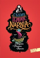 Le monde de Narnia tome 5 : l'odyssée du passeur d'aurore édition 2017