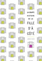 LA COURTE HISTOIRE DE LA FILLE D'À CÔTÉ