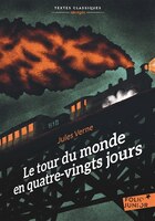 LE TOUR DU MONDE EN QUATRE-VINGTS JOURS - VERSION ABRÉGÉE