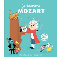 JE DÉCOUVRE MOZART