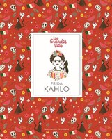 FRIDA KAHLO LES GRANDES VIES