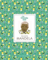 NELSON MANDELA LES GRANDES VIES