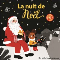LA NUIT DE NOËL MES PETITS CONTES SONORES