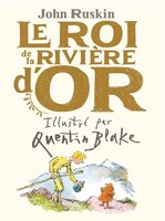 LE ROI DE LA RIVIÈRE D'OR