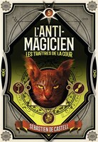 ANTI-MAGICIEN TOME 5 L'ASSASSIN DE LA REINE