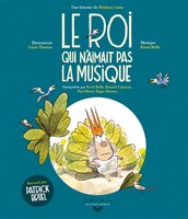 LE ROI QUI N'AIMAIT PAS LA MUSIQUE LIVRE-CD