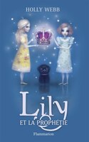 Lily et la prophétie