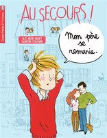 Au secours!  Mon père se remarie