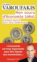 Mon cours d'économie: 8 brèves leçons pour tout comprendre