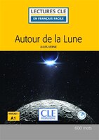 Autour de la lune Lecture clé en français facile Niveau 1 A1 + CD