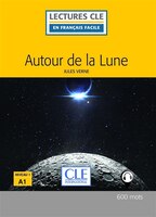 Autour de la lune Lecture clé en français facile Niveau 1 A1