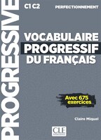 VOCABULAIRE PROGRESSIF DU FRANÇAIS NIVEAU PERFECTIONNEMENT CORRIGES + CD