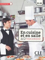 EN CUISINE ET EN SALLE -FR.PRO.B1-B2