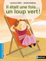 IL ETAIT UNE FOIS... LOUP VERT! #144