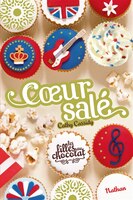 Les filles au chocolat tome 5 Coeur salé