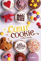 Les filles au chocolat tome 6 Coeur cookie