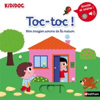 005-TOC-TOC! MON IMAGIER SONORE..MAISON
