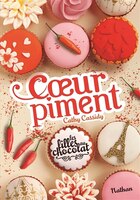 Les Filles Au Chocolat Tome 6.5 Coeur Piment