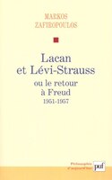 Lacan et Lévi-Strauss ou le retour à Freud