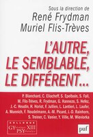 Autre, le semblable, le différent (L')