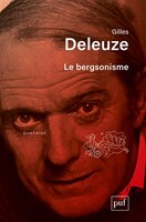 Bergsonisme (Le) [nouvelle édition]