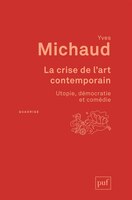 Crise de l'art contemporain (La) [nouvelle édition]