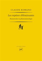Repères éblouissants (Les): Renouveler la phénoménologie