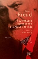 Psychologie des masses et analyse du moi [nouvelle édition]