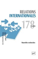 Relations internationales, no 178: Nouvelles recherches