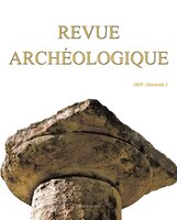 Revue archéologique 2019, no 01 [édition multilingue]