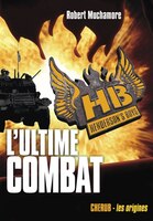 Henderson's Boys tome 7 l'ultime combat