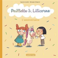 Paillette et Lilicorne 02 l'anniversaire
