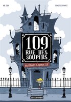 109 Rue Des Soupirs Tome 1 Fantôme À Domicile