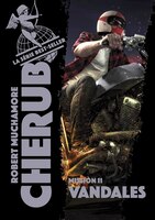 Cherub Tome 11 Vandales