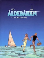 Aldebaran 01 : La Catastrophe