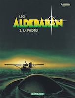 Aldebaran 03 : La Photo